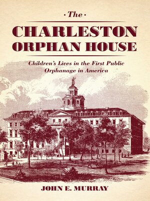 cover image of The Charleston Orphan House